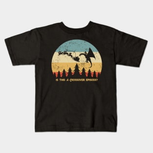 Is this a crossover episode? Kids T-Shirt